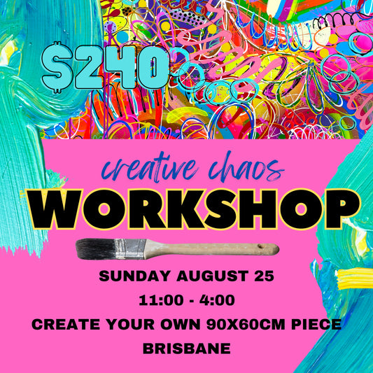 Creative Chaos: August Workshop
