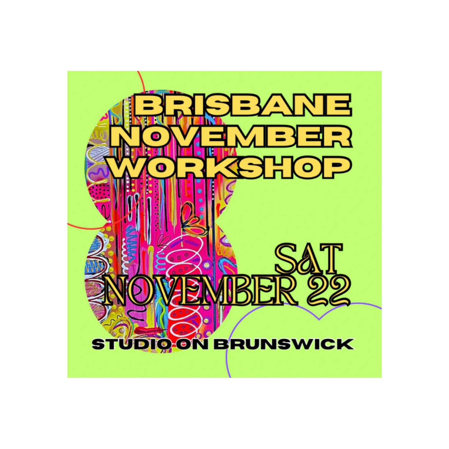 NOVEMBER BRISBANE ART WORKSHOP