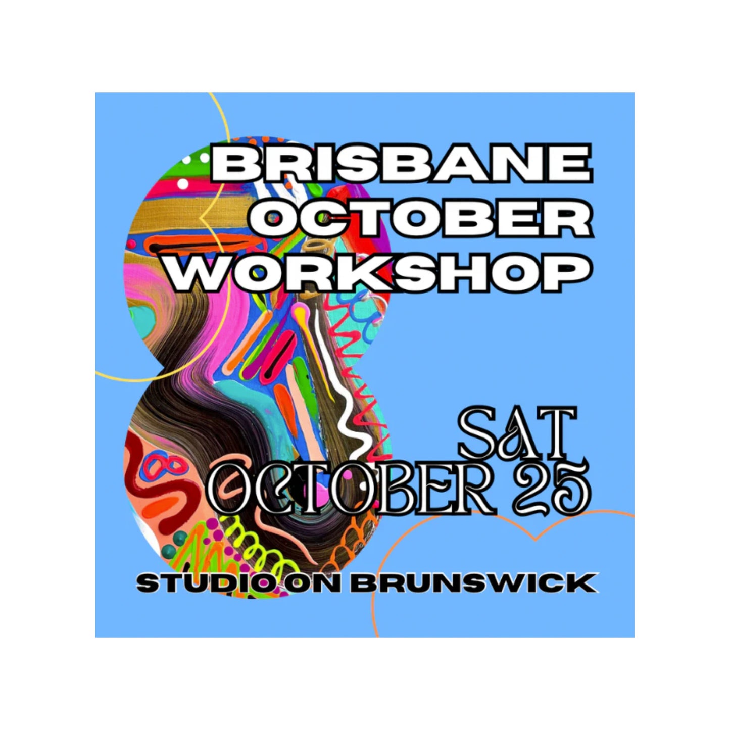 OCTOBER BRISBANE ART WORKSHOP